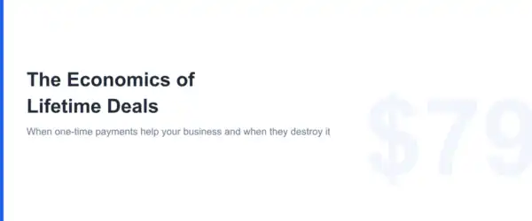 The Economics of Lifetime Deals Featured Image