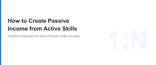 Passive Income from Active Skills Featured Image